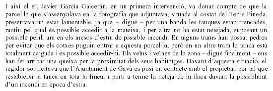 Pregunta d'ICV-EUiA al ple de l'Ajuntament de Gavà sobre l'estat lamentable d'una parcel·la de la pineda de Gavà Mar (26 de juliol de 2007)